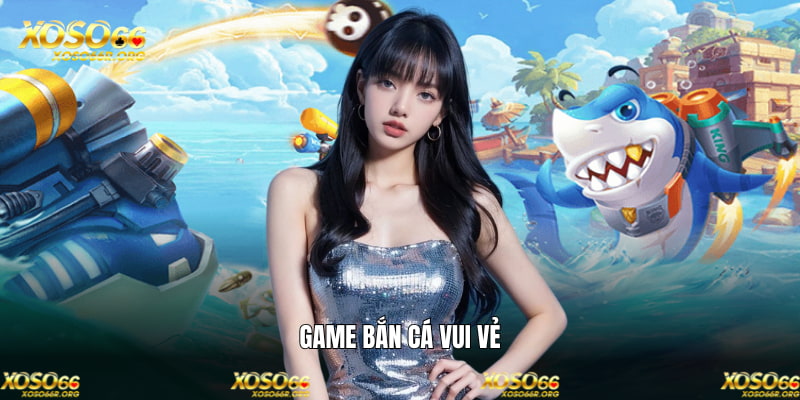 Mini game đổi thưởng vui vẻ hấp dẫn