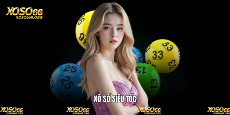 Xổ số tốc độ siêu nhanh 2-5 phút